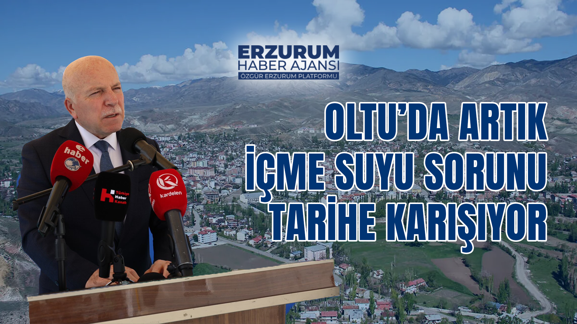 Oltu'da İçme Suyu Sorunu Tarihe Karışıyor