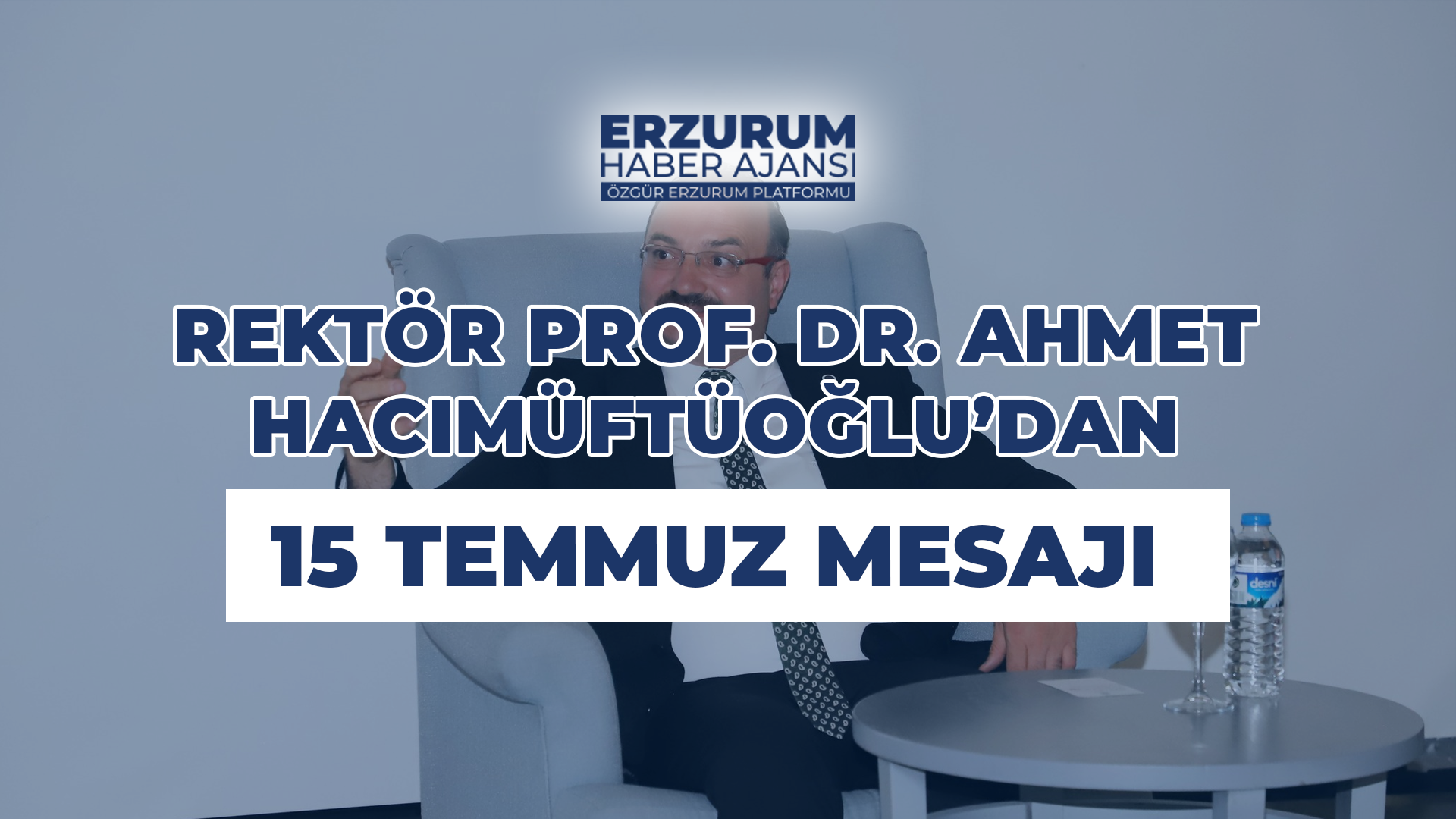 Rektör Hacımüftüoğlu’ndan 15 Temmuz mesajı: “Bu direniş tarihe altın harflerle yazıldı”