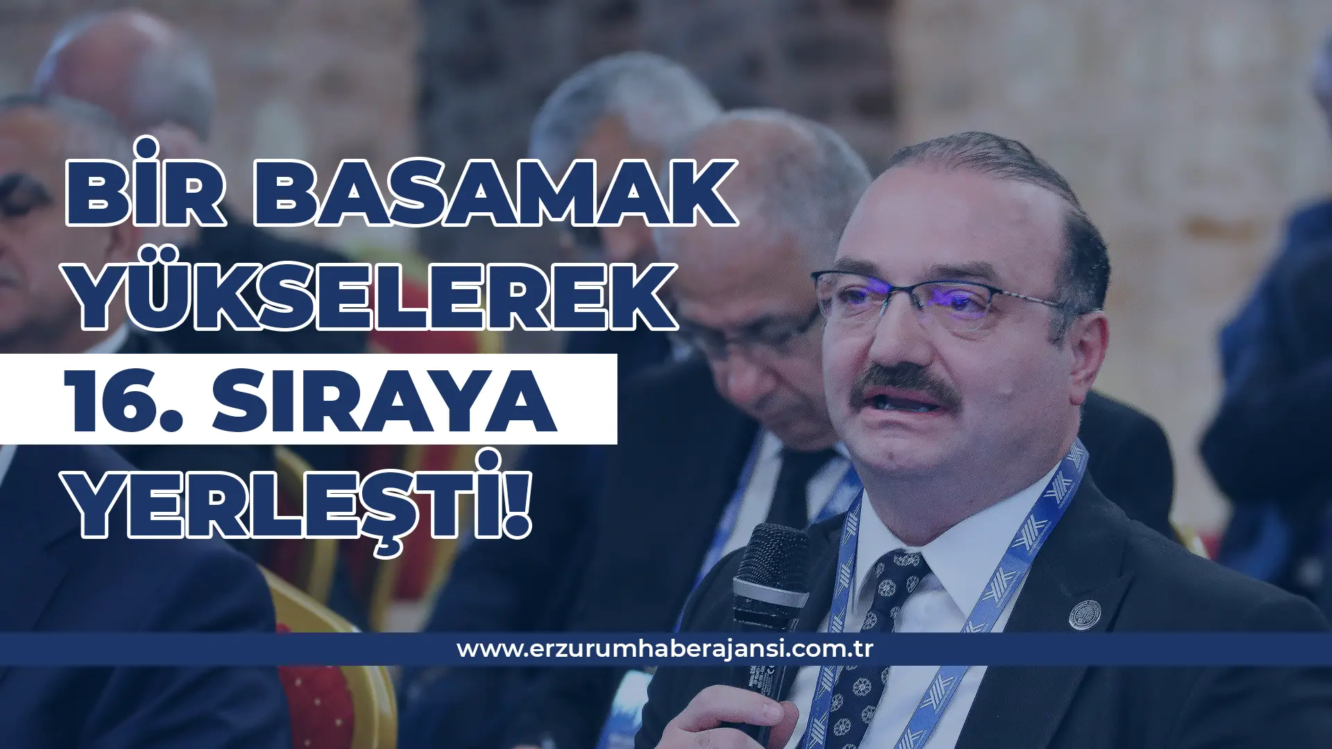 Atatürk Üniversitesi Bir Basamak Daha Yükselerek 16. Sıraya Yerleşti!