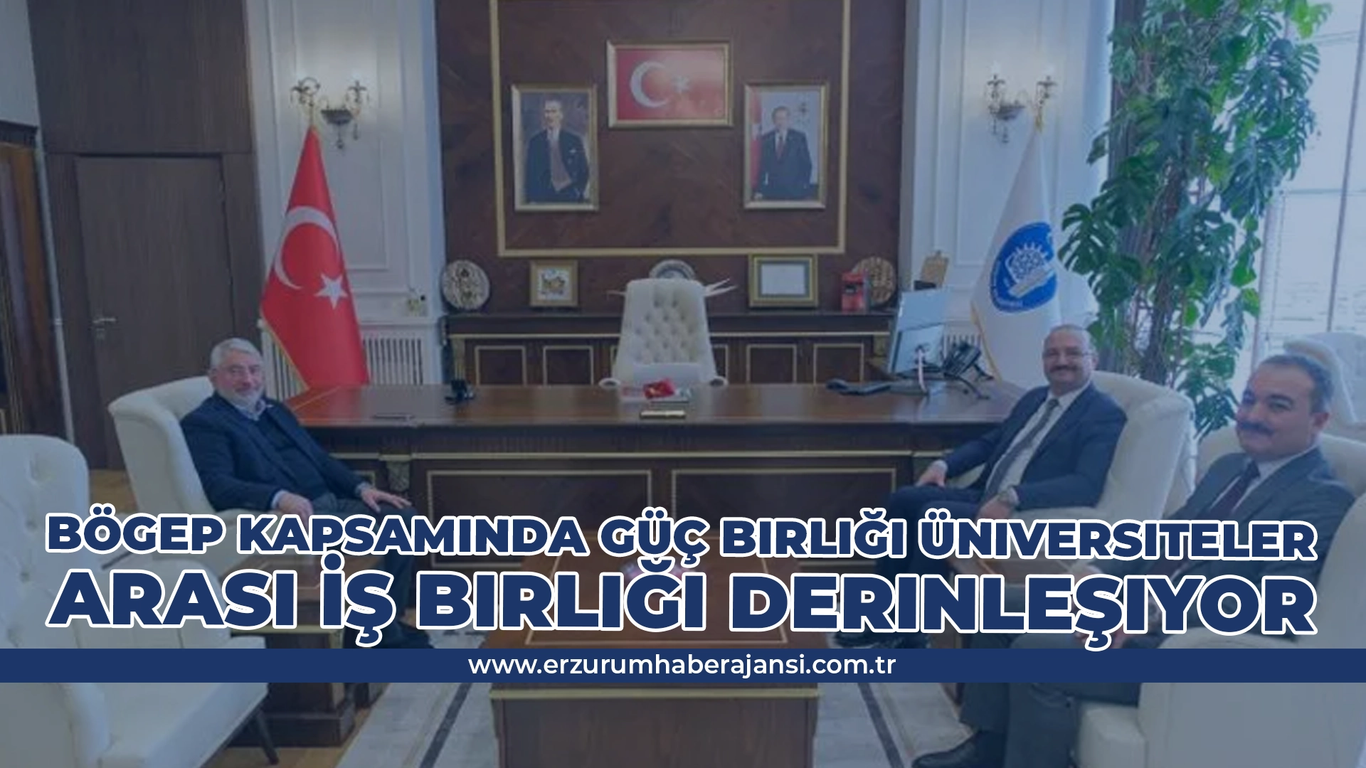 BÖGEP Kapsamında Güç Birliği Üniversiteler Arası İş Birliği Derinleşiyor